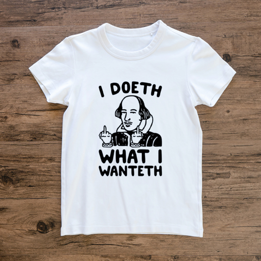 Doeth What I Wanteth (Oversized Tee)