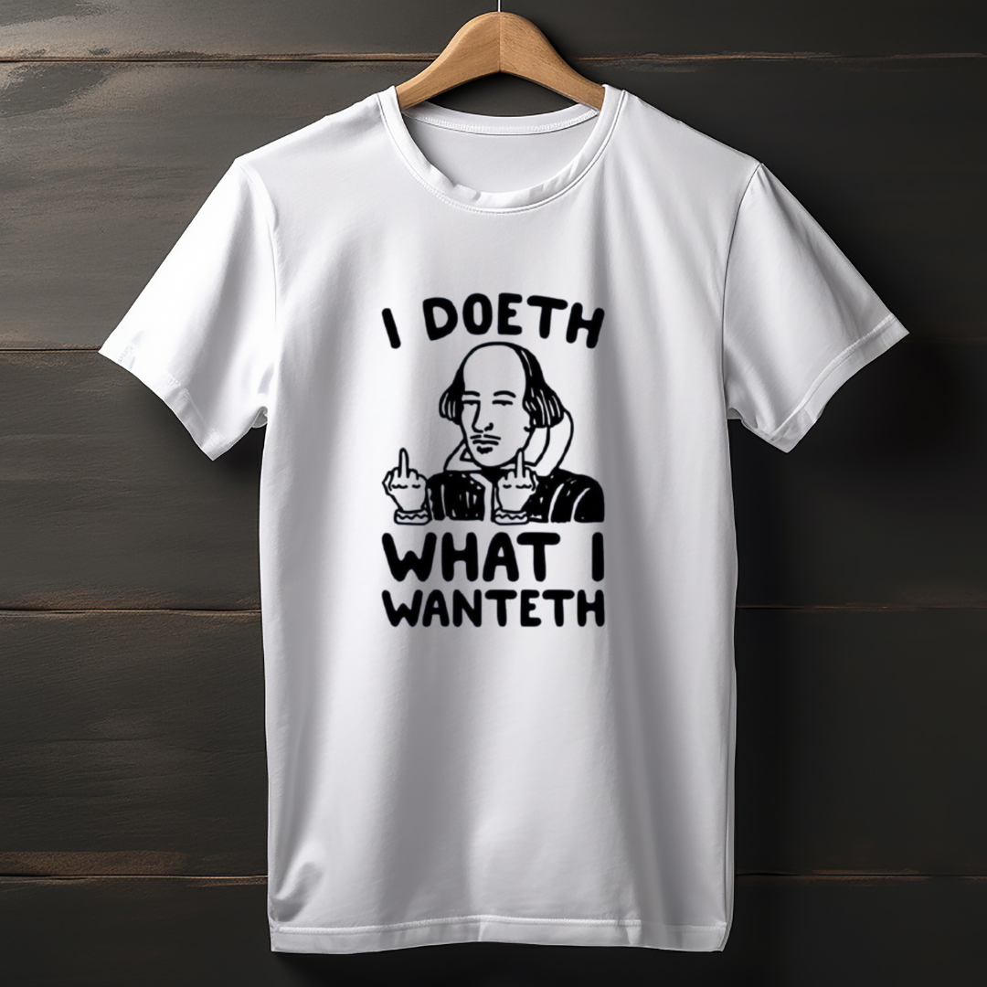 Doeth What I Wanteth (Oversized Tee)